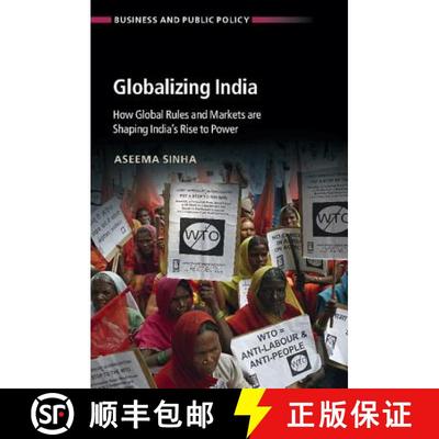 【3-4周达】Globalizing India: How Global Rules and Markets are Shaping India's Rise to Power - Global... [9781107137233]