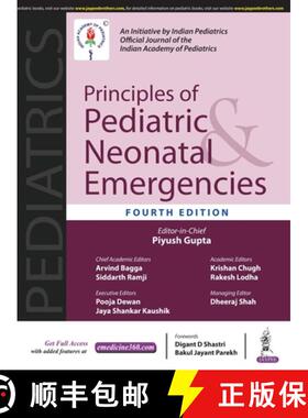 【3-4周达】Principles of Pediatric & Neonatal Emergencies: An Initiative by Indian Pediatrics, Offici... [9789389587203]