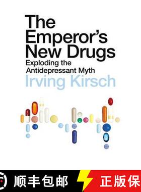 【3-4周达】The Emperor's New Drugs : Exploding the Antidepressant Myth [9781847920836]