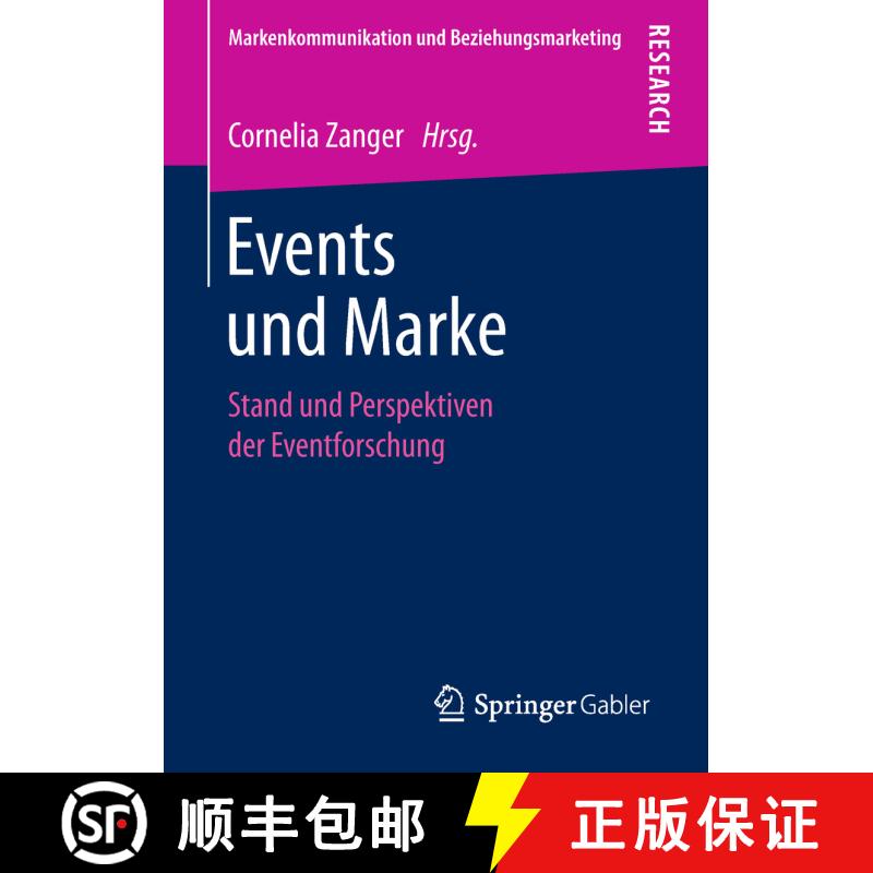 【3-4周达】Events und Marke : Stand und Perspektiven der Eventforschung [9783658232849] - 实物图