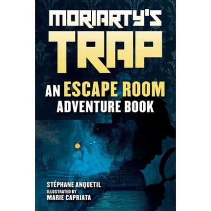 【4周达】Moriarty's Trap: A Choose-Your-Own Escape Room Adventure [9781510760639]