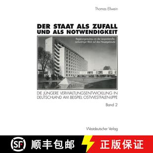【3-4周达】Der Staat als Zufall und als Notwendigkeit: Die jüngere Verwaltungsentwicklung in Deutsch... [9783531127446]