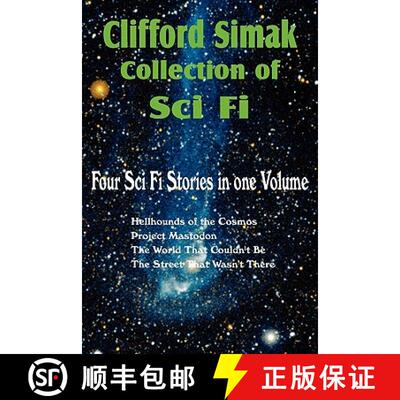 【3-4周达】Clifford Simak Collection of Sci Fi; Hellhounds of the Cosmos, Project Mastodon, the World... [9781612039107]
