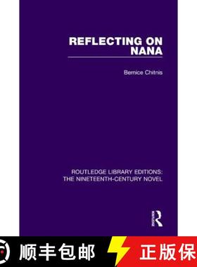 【3-4周达】REFLECTING ON NANA (RLE, 19TH CENTU [9781138654587]