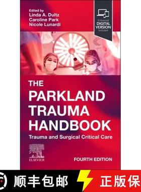 【3-4周达】The Parkland Trauma Handbook: Trauma and Surgical Critical Care [9780443250279]