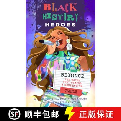 【3-4周达】Black History Heroes: Beyonce: The Voice That Shaped a Generation: The Rise of a Superstar [9781638193173]