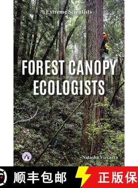 【3-4周达】Extreme Scientists: Forest Canopy Ecologists [9798892502252]