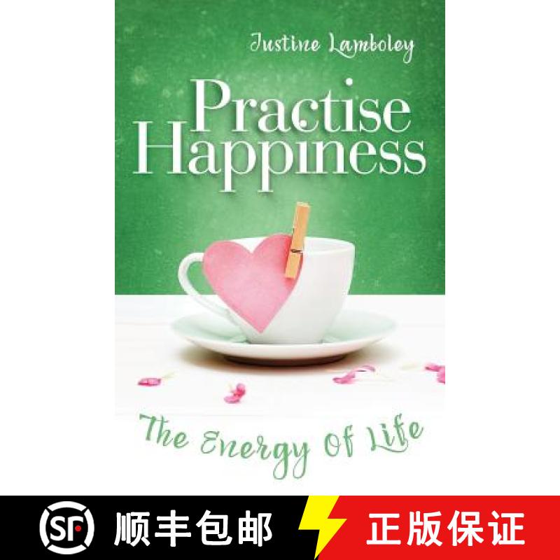 【3-4周达】Practise Happiness: The Energy of Life [9780993424021]