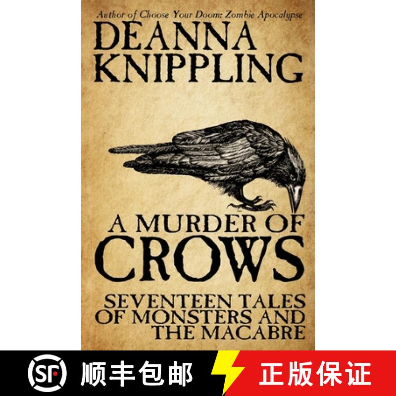 预订 A Murder of Crows: Seventeen Tales of Monsters and the Macabre [9781952198175]