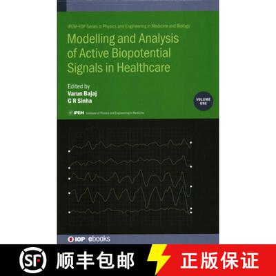 【3-4周达】精装 Modelling and Analysis of Active Biopotential Signals in Healthcare, Volume 1 [9780750332774]