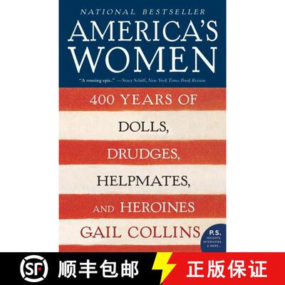 【3-4周达】America's Women: 400 Years of Dolls, Drudges, Helpmates, and Heroines [9780061227226]