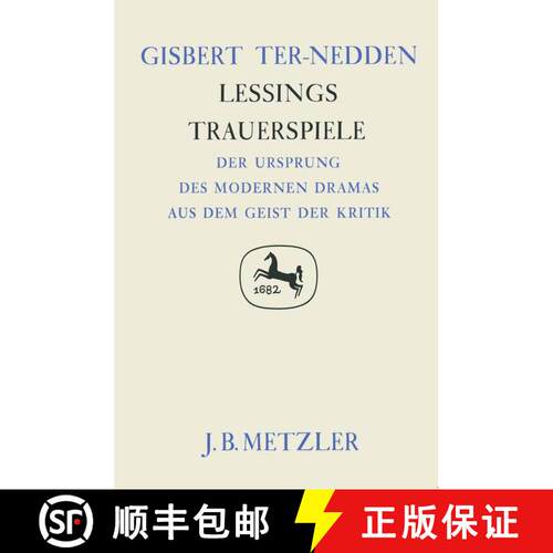 【3-4周达】精装 Lessings Trauerspiele: Der Ursprung des modernen Dramas aus dem Geist der Kritik. Ger... [9783476005830]