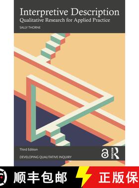 【3-4周达】诠释性描述：应用实践中的质性研究 Interpretive Description: Qualitative Research for Applie... [9781032822181]