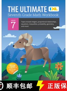 【3-4周达】IXL Ultimate Grade 7 Math Workbook: Algebra Prep, Geometry, Integers, Proportional Relatio... [9781947569621]