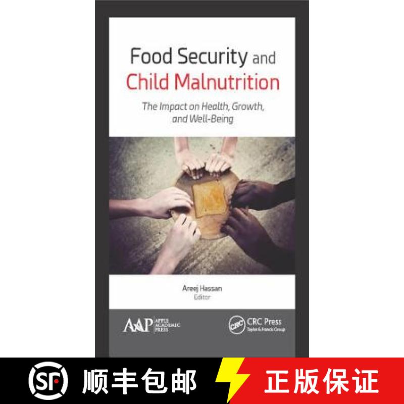 【3-4周达】Food Security and Child Malnutrition: The Impact on Health, Growth, and Well-Being [9781771884938]