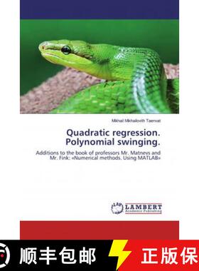 预订 Quadratic regression. Polynomial swinging. [9786139922598]