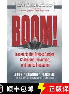预订 Boom!: Leadership that Breaks Barriers, Challenges Convention, and Ignites Innovation [9798218317867]