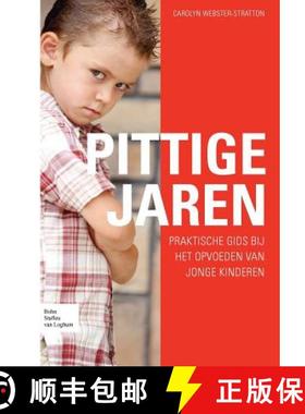 【3-4周达】Pittige jaren : Praktische gids bij het opvoeden van jonge kinderen [9789031348909]
