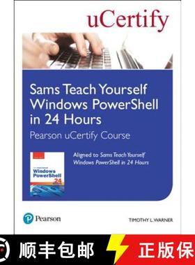 【3-4周达】Sams Teach Yourself Windows Powershell in 24 Hours Pearson Ucertify Course Student Access ... [9780134763255]