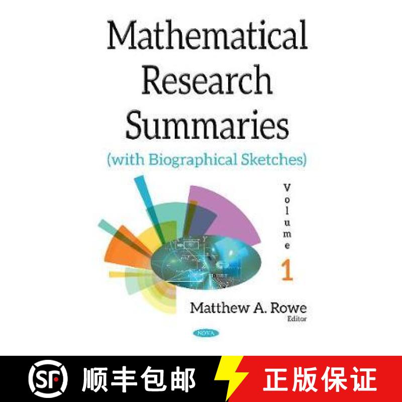 【3-4周达】Mathematical Research Summaries (with Biographical Sketches): Volume 1 [9781536120219]