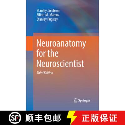【3-4周达】Neuroanatomy for the Neuroscientist (Third Edition 2018) [9783319867991]