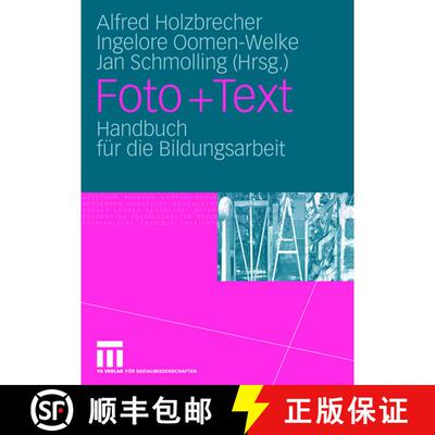 【3-4周达】Foto + Text: Handbuch für die Bildungsarbeit [9783531149288]