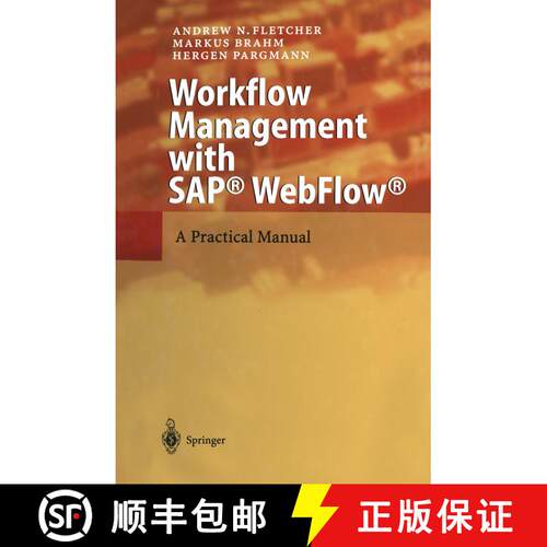 【3-4周达】Workflow Management with SAP (R) WebFlow (R): A Practical Manual [9783642073298]