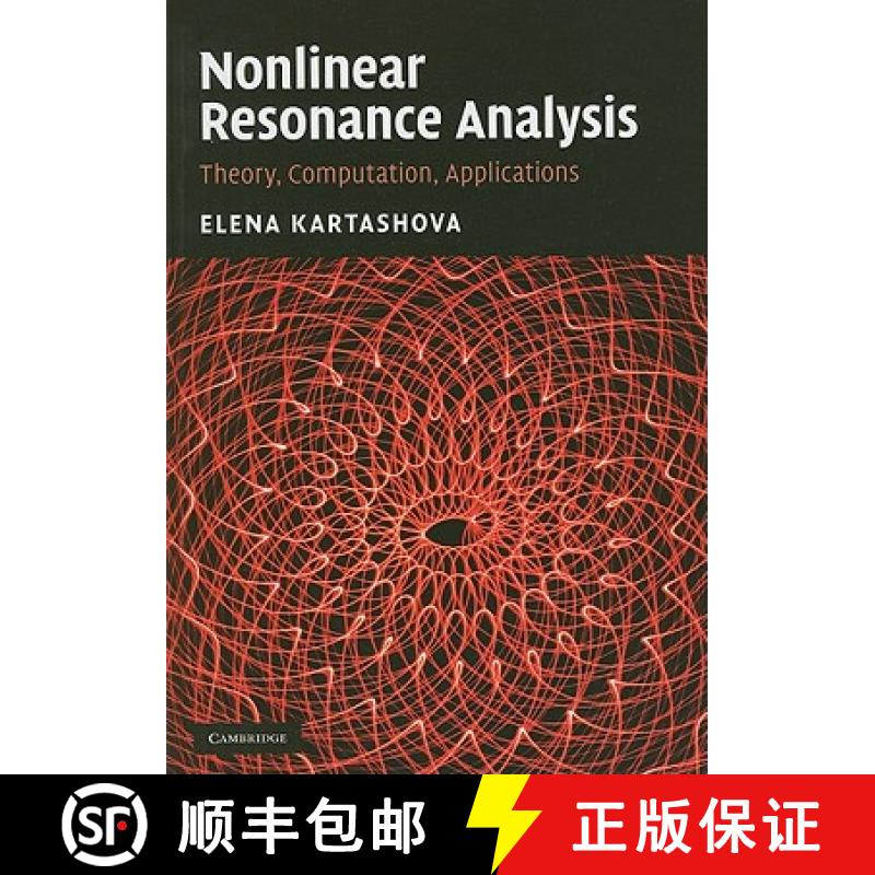 【3-4周达】Nonlinear Resonance Analysis : Theory, Computation, Applications [9780521763608]