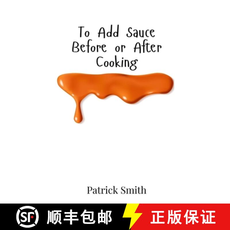 【3-4周达】To Add Sauce Before or After Cooking [9789908017389]