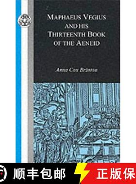 【3-4周达】Maphaeus Vegius and His Thirteenth Book of the Aeneid [9781853996290]