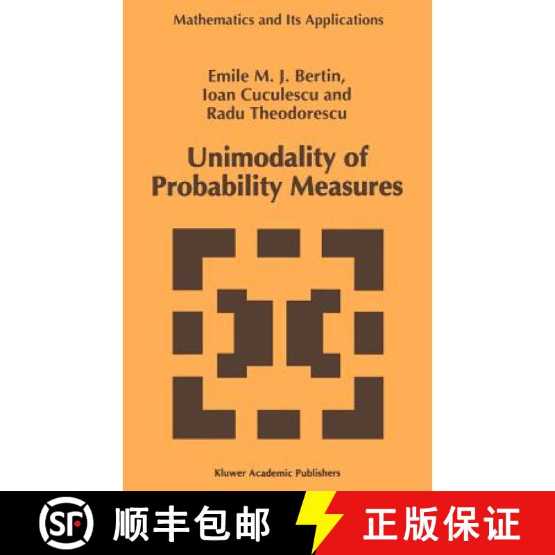 【4周达】Unimodality of Probability Measures [9780792343189]
