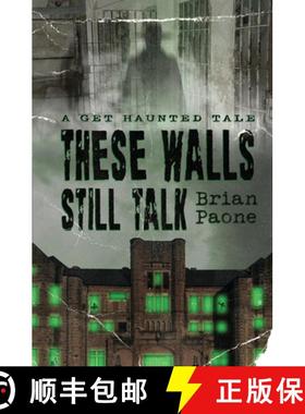 【3-4周达】These Walls Still Talk: A Get Haunted Tale [9781960855091]