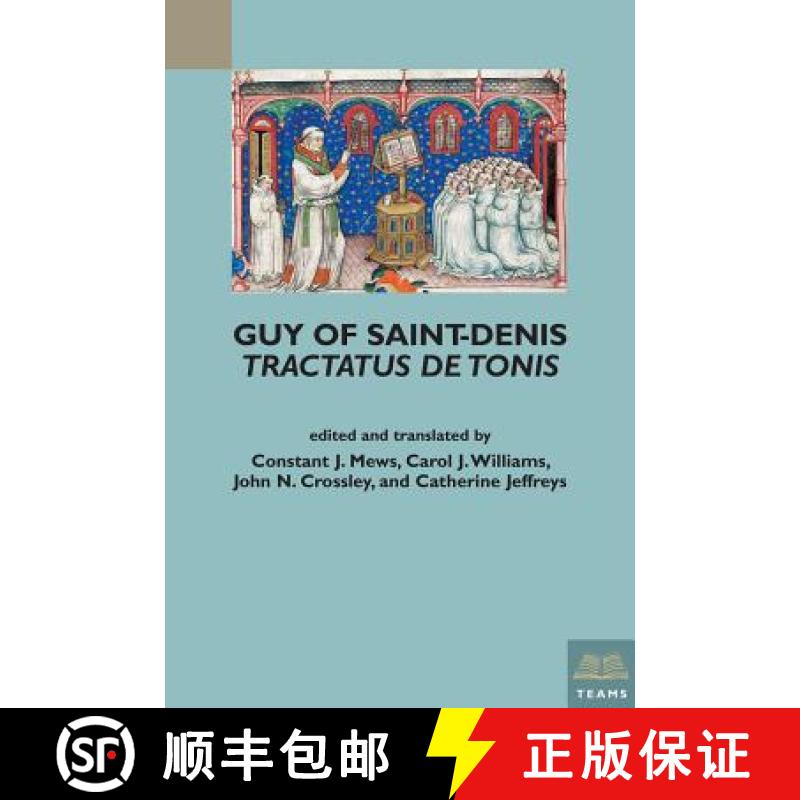 【2-3周达】Guy of Saint-Denis, Tractatus de Tonis [9781580442541]