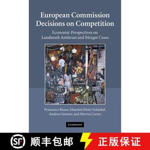 and Decisions Competition Me... Perspectives Economic Antitrust 预订 Landmark European Commission 9780521295642