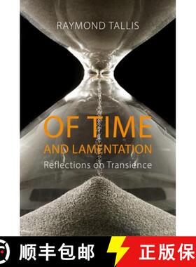 【3-4周达】Of Time and Lamentation : Reflections on Transience [9781788211741]