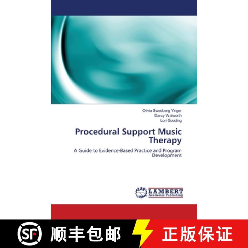 【2-3周达】Procedural Support Music Therapy [9783659523601]