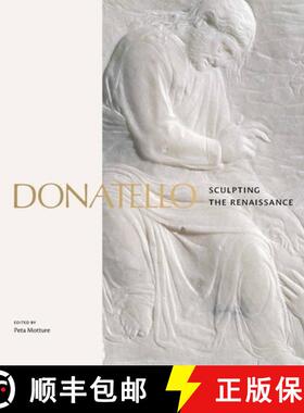 【3-4周达】Donatello: Sculpting The Renaissance [9781838510343]