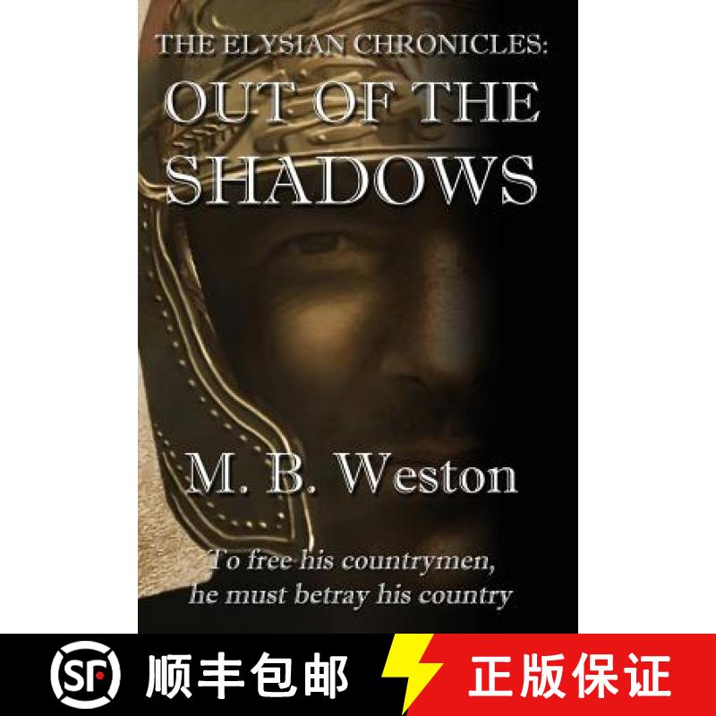 【3-4周达】The Elysian Chronicles: Out of the Shadows [9781937035747]