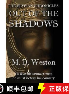预订 The Elysian Chronicles: Out of the Shadows [9781937035747]