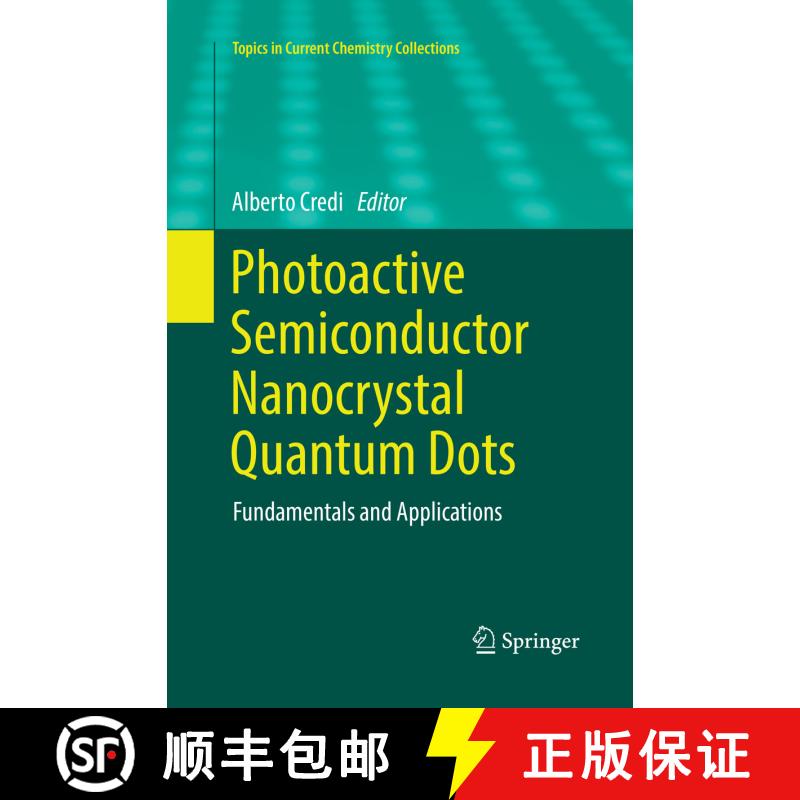【3-4周达】Photoactive Semiconductor Nanocrystal Quantum Dots : Fundamentals and Applications (Softco... [9783319845920] - 实物图