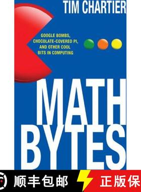 【3-4周达】Math Bytes: Google Bombs, Chocolate-Covered Pi, and Other Cool Bits in Computing [9780691160603]