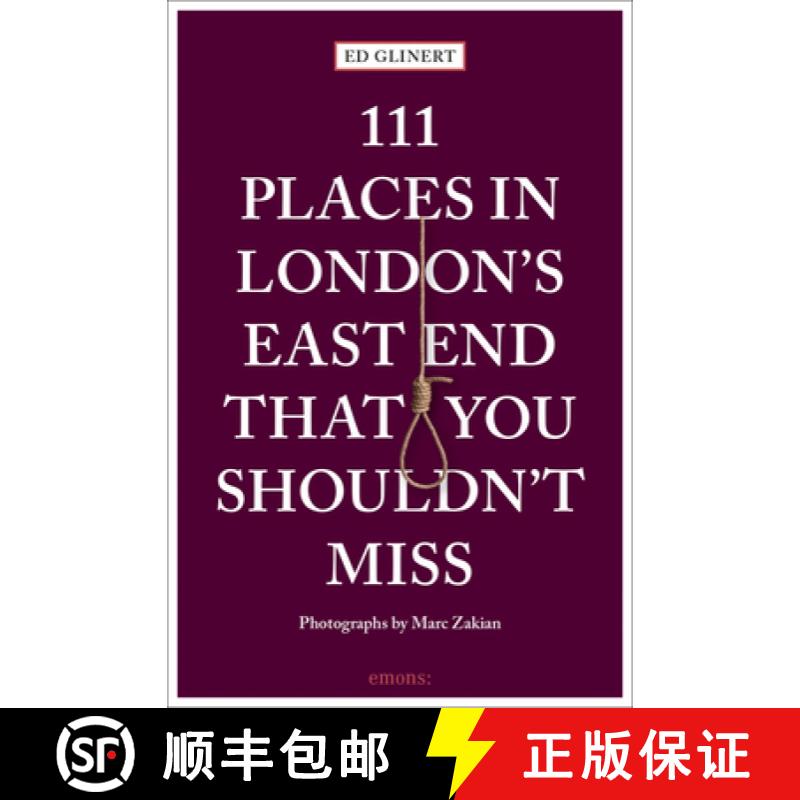【3-4周达】111 Places in London's East End That You Shouldn't Miss [9783740807528]