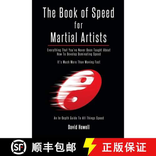 【3-4周达】The Book of Speed for Martial Artists: Everything That You've Never Been Taught About How ... [9780692913239]
