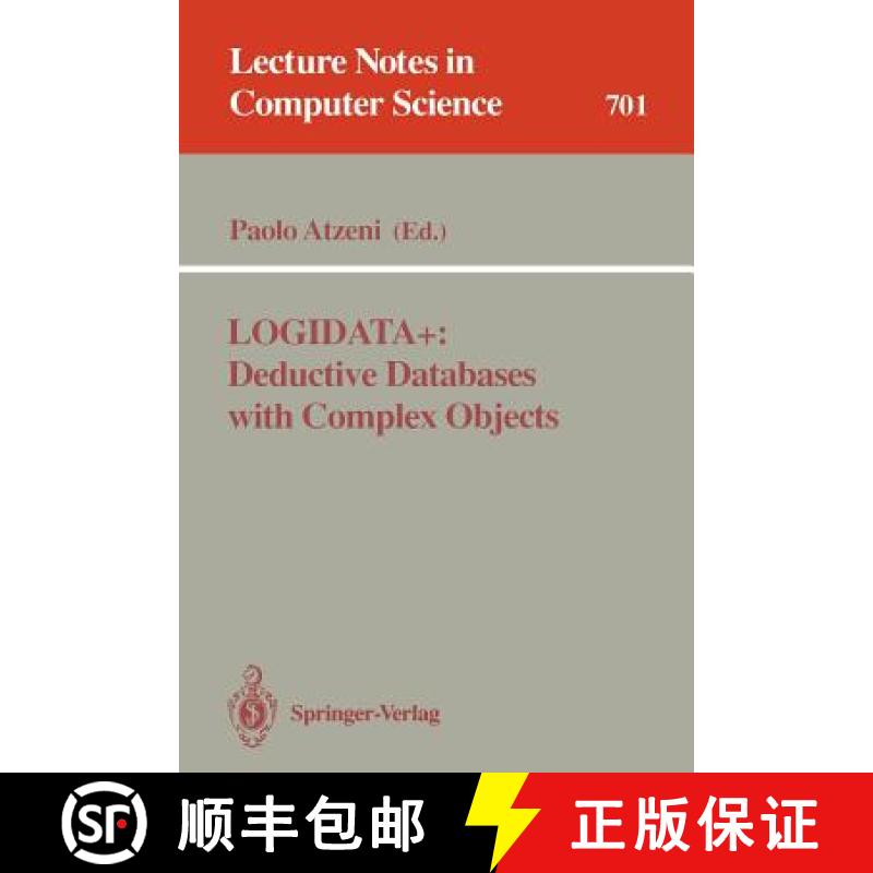 【3-4周达】Logidata+: Deductive Databases with Complex Objects [9783540569749]