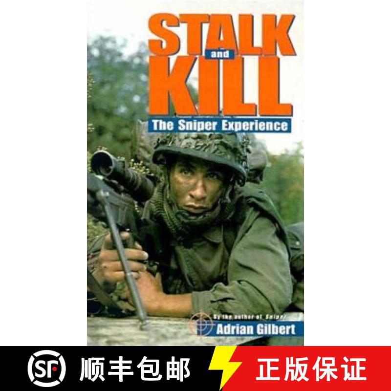【3-4周达】Stalk and Kill: The Thrill and Danger of the Sniper Experience [9780312303914]