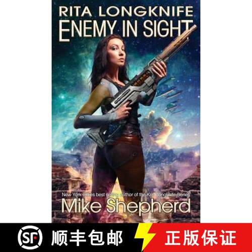 【3-4周达】Rita Longknife: Enemy in Sight: Book 2 of the Iteeche War [9781642110081]