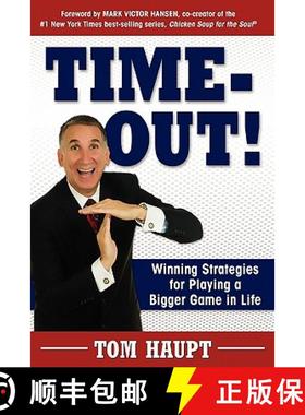 【3-4周达】Time-Out! Winning Strategies for Playing a Bigger Game in Life [9780615320328]