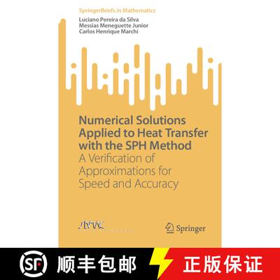【3-4周达】Numerical Solutions Applied to Heat Transfer with the SPH Method : A Verification of Appro... [9783031289453]