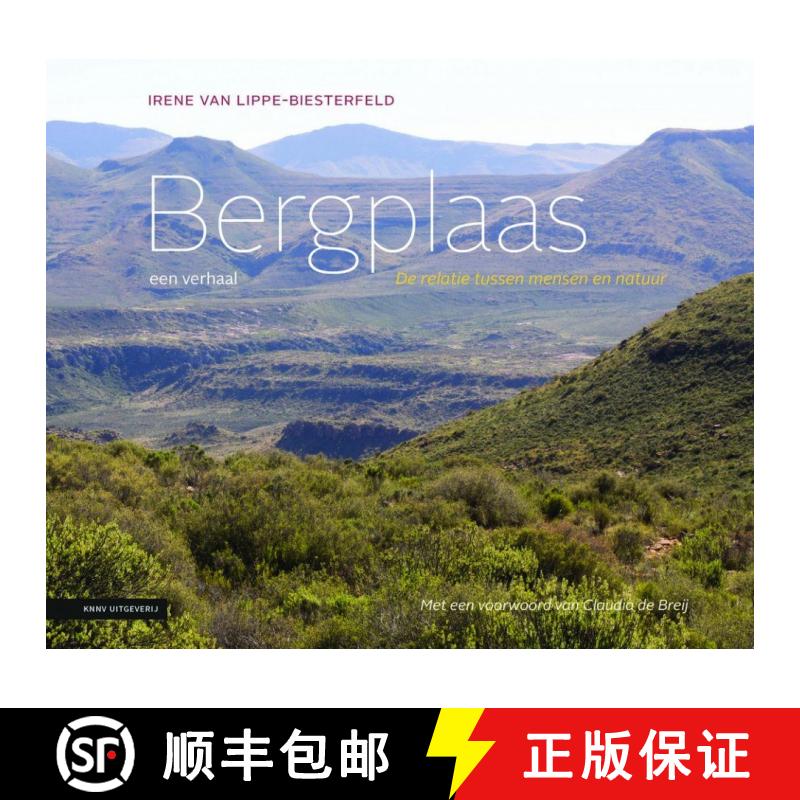预订 Bergplaas: Een Verhaal - De Relatie tussen Mensen en Natuur [Bergplaas: A Story About the Relati... [9789050115742]