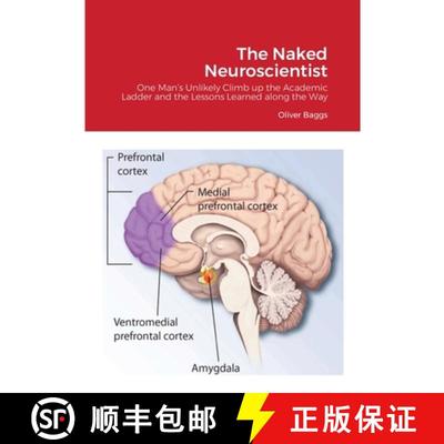 【3-4周达】The Naked Neuroscientist: One Man's Unlikely Climb up the Academic Ladder and the Lessons ... [9781737514701]
